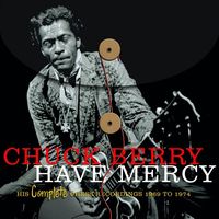 Chuck Berry - Have Mercy - His Complete Chess Recordings (1969-1974) (4CD Set)  Disc 4